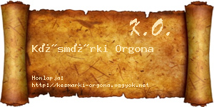 Késmárki Orgona névjegykártya